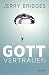 Gott vertrauen by Jerry Bridges