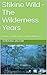 Stikine Wild - The Wilderne...
