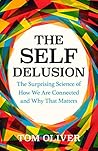 The Self Delusion...