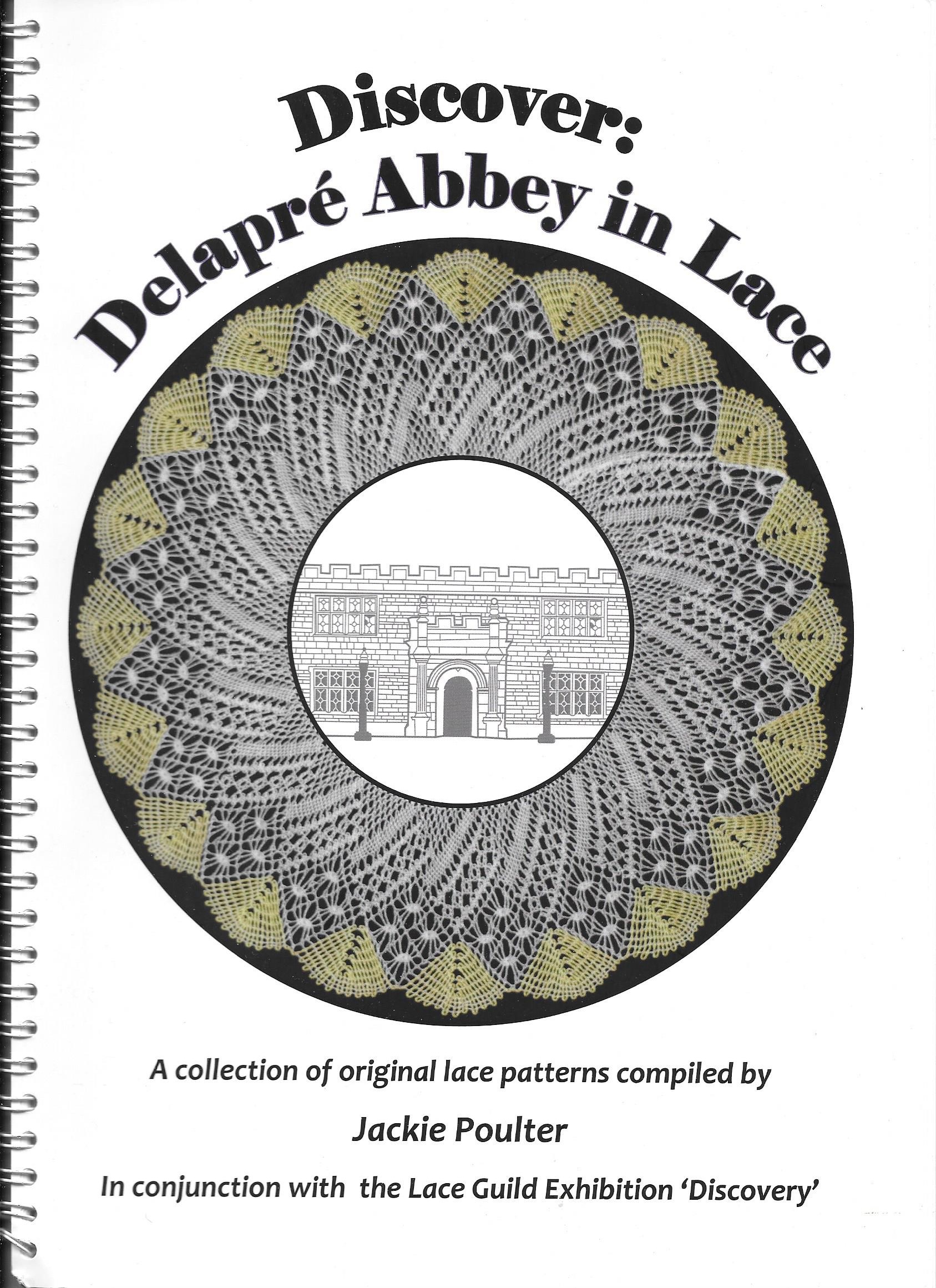 Discover: Delapre Abbey in Lace (Spiral-bound)