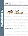 1 y 2 Tesalonicenses: Comentario Exegético-Práctico del Nuevo Testamento (Spanish Edition)
