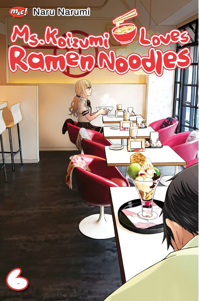 Ms. Koizumi Loves Ramen Noodles 6 (Paperback)