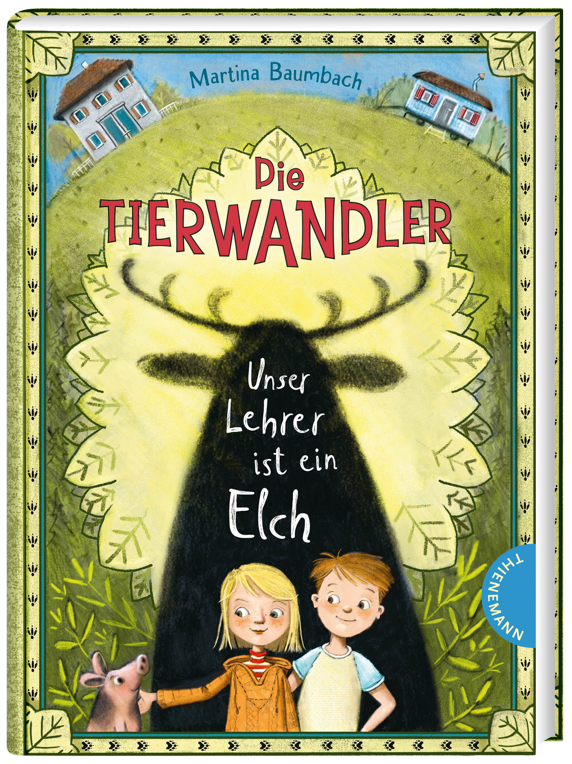 Die Tierwandler: Unser Lehrer ist ein Elch (Die Tierwandler, #1)