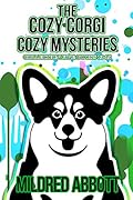 The Cozy Corgi Cozy Mysteries, Collection Five