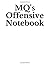 MQ's Offensive Notebook
