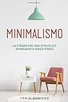 Minimalismo: La s...