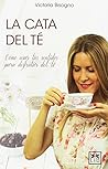 La cata del Té (Spanish Edition)