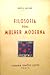 Filosofia duma Mulher Moderna by Maria Archer