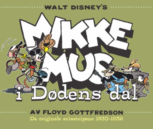 Walt Disney's Mikke Mus i Dødens dal - de originale avisstripene 1930-1932 (Hardcover)