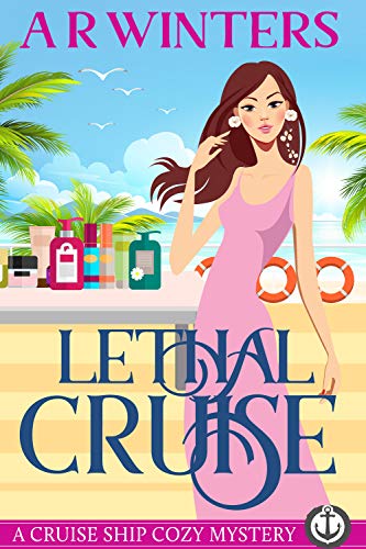 Lethal Cruise (Cruise Ship Cozy Mysteries, #9)