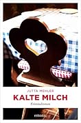 Kalte Milch: Kriminalroman (Fanni Rot)