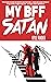 My BFF Satan