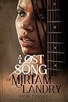 Book cover for The Lost Song of Miriam Landry (Barnum Family Legacy Book 3)