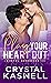 Play Your Heart Out by Crystal Kaswell