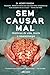 Sem Causar Mal