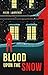 Blood Upon the Snow (The Mark East Mysteries Book 1)