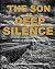 The Son of Deep Silence by Mark Gilligan
