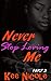 Never Stop Loving Me III by Kee Nicole