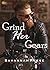 Grind Her Gears