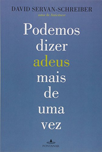 Podemos Dizer Adeus Mais de Uma Vez (Em Portugues do Brasil)