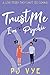 Trust Me. I'm (a bit) Psychic by P.J. Vye