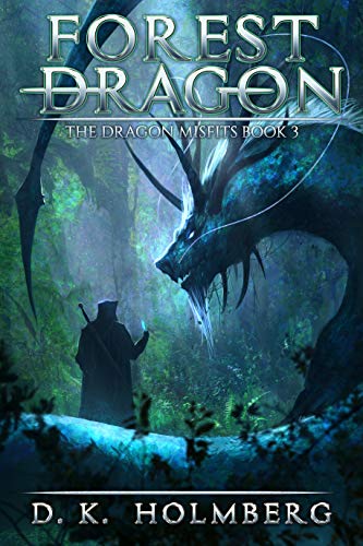 Forest Dragon (The Dragon Misfits, #3)