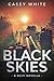 Black Skies