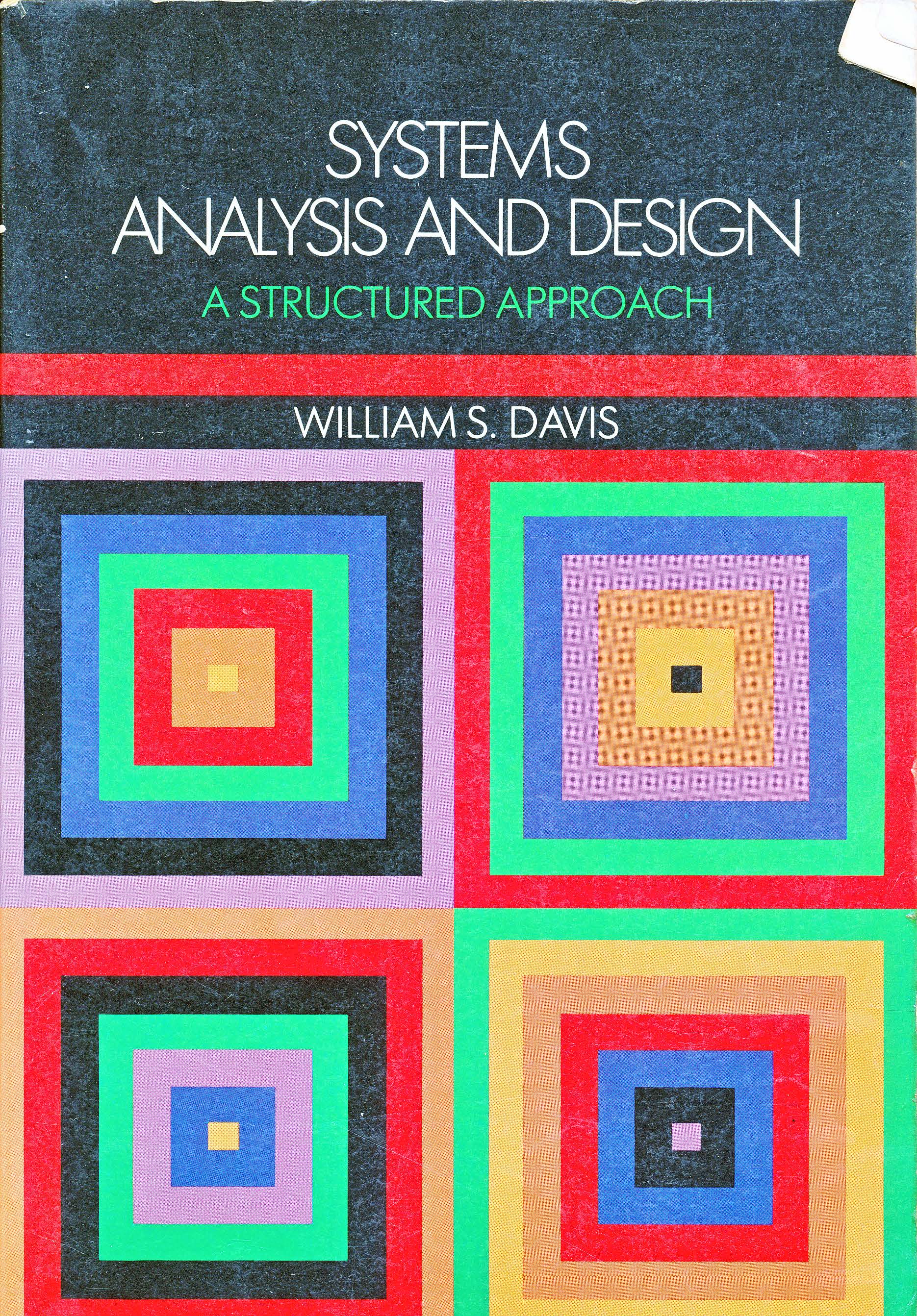 Systems Analysis and Design: A Structured Approach (Paperback)