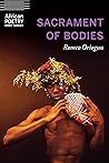 Sacrament of Bodies by Oluwasegun Romeo Oriogun