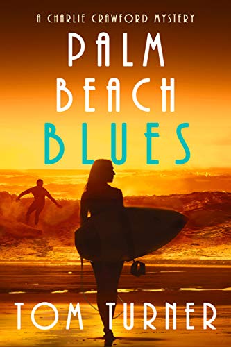 Palm Beach Blues (Charlie Crawford Palm Beach Mysteries #9)