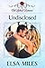 Undisclosed (Old School Romance #2)