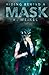 Hiding Behind A Mask (Maskless Trilogy)