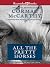 All the Pretty Horses: The Border Trilogy, Book One