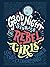 Good Night Stories for Rebel Girls by Elena Favilli
