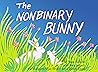 The Nonbinary Bunny