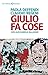 Giulio fa cose (Italian Edition)