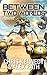 Between Two Worlds (The Gui...