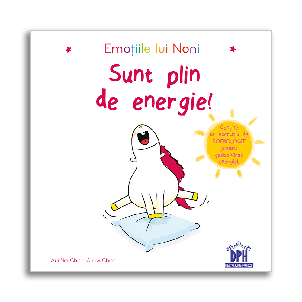 Sunt plin de energie! (Emoțiile lui Noni)
