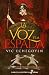 La voz y la espada by Vic Echegoyen