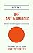The Last Marigold: Poems Po...
