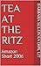 Tea at The Ritz: Amazon Sho...