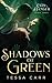 Shadows of Green