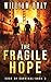 The Fragile Hope: A Post-Ap...