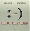 Drôle de guerre Histoires absurdes d'une guerre civile 1975-1990