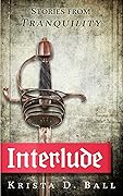 Interlude: Stories from Tranquility