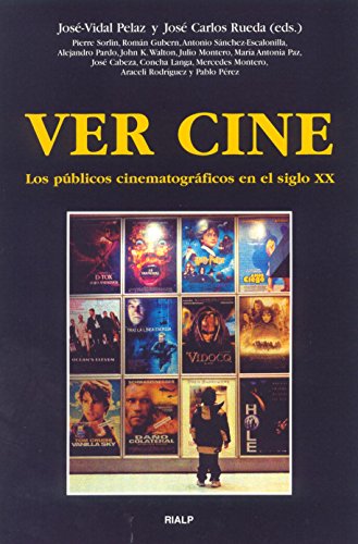 Ver cine. Los públicos cinematográficos en el siglo XX (Paperback)