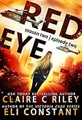 Red Eye: Season Two, Episode Two