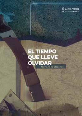 El tiempo que lleve olvidar