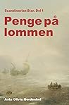 Penge på lommen (Scandinavian Star, #1)