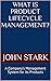 What is Product Lifecycle Management? by John Stark